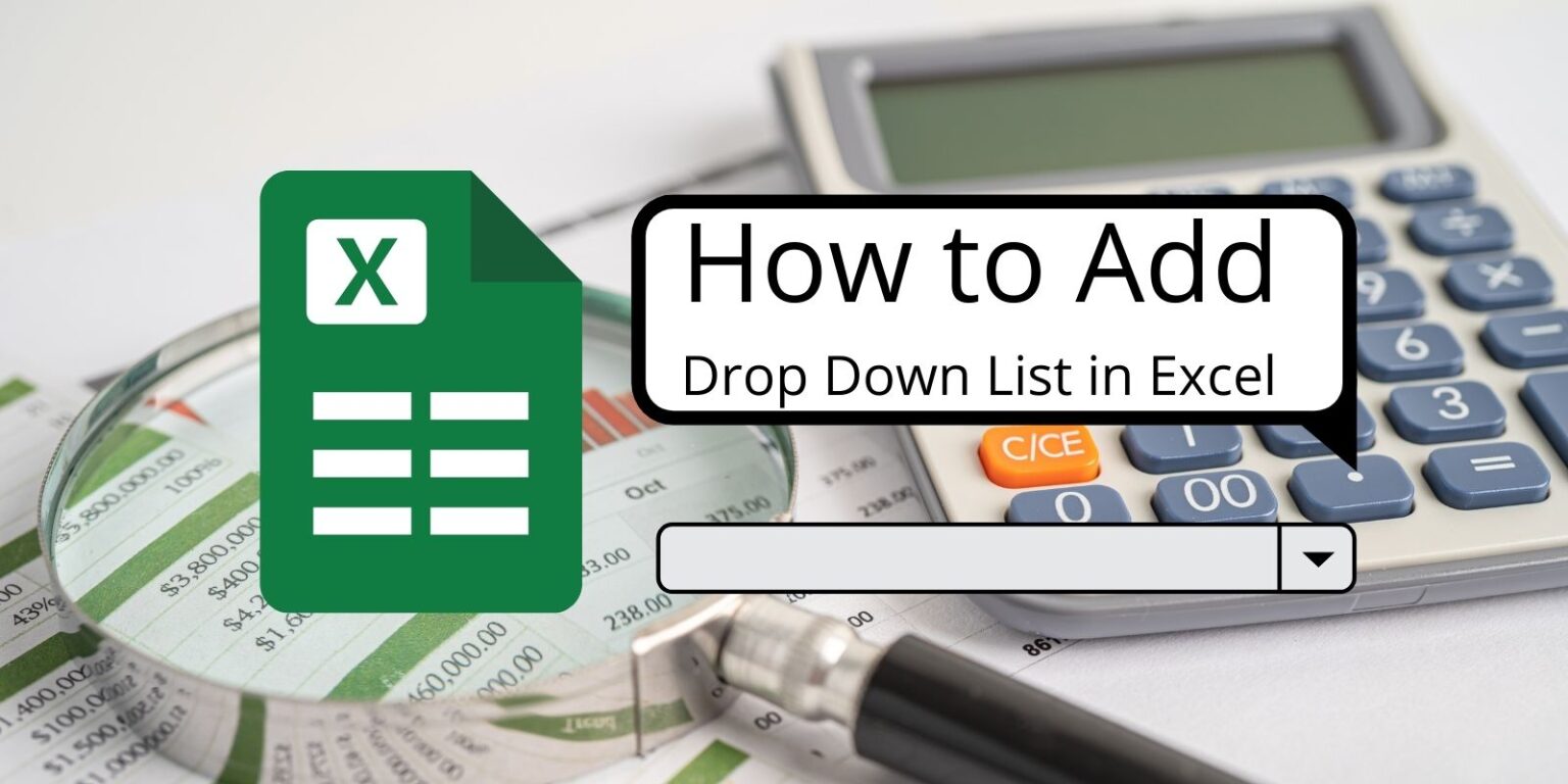 How to Add Drop Down List in Excel Step-by-Step Guide